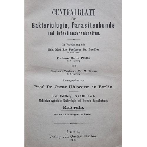 Медицина Бактериология 1903 Centralblat für Bakteriologia Parasitenkunde und Infektionskrankheiten