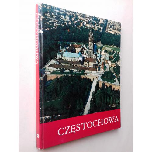 Częstochowa. Фотоальбом. Ченстохова. Польща.