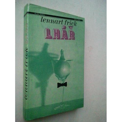 Lhář. Lennart Frick. Брехун. Леннарт Фрік. Чеською мовою.