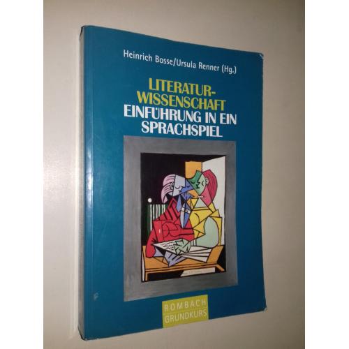 Literaturwissenschaft. Einfhrung in ein sprachspiel. Літературознавство. Німецькою.