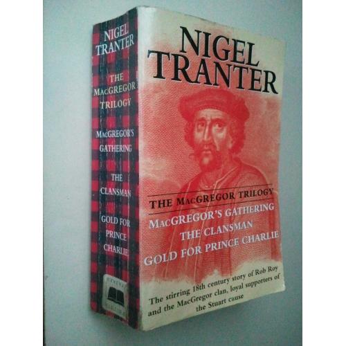 MacGregor Trilogy. Nigel Tranter. Трилогія МакГрегора. Найджел Трентер.