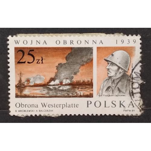 Польша 1989 г - 50-я годовщина начала Второй мировой войны. Франтишек Домбровский. Вестерплатте, гаш