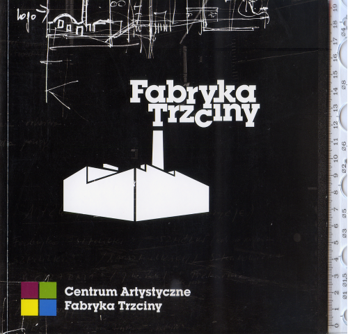 Книга-путівник з «Fabryka Trzciny / Арт-центр Фабрика тростинного цукру» у Варшаві 2009р.