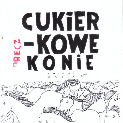 Крафтовое издание-комикс тиражем 26 штук на польском языке под названием «Cukierkowe Konie».