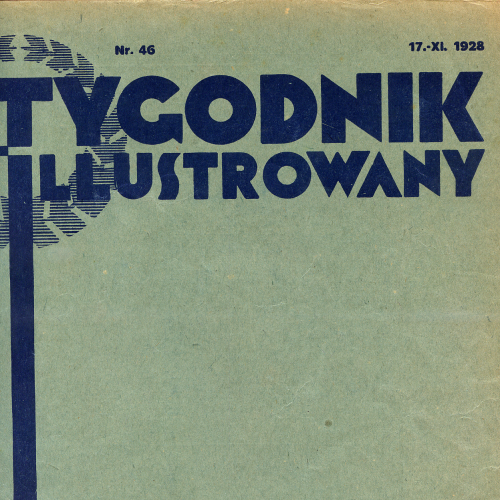 Польский журнал «Tygodnik Illustrowany. Literatura. Sztuka. Zycie» №46 17.11.1928г.