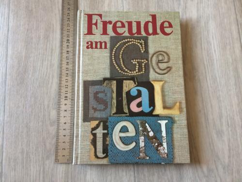 Sonja Walter "Freude am Gestalten" (Радость дизайна На немецком языке)