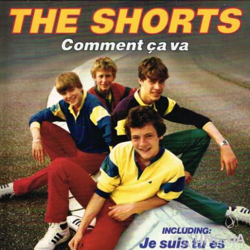  The Shorts ‎ Comment Ça Va Германия