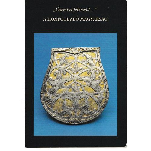 Открытка, Венгрия, "Őseinket felhozád...", A Honfoglalo Magyarsag