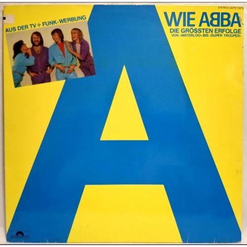 ABBA - A Wie ABBA. The Best Of - 1975-80. (LP). 12. Vinyl. Пластинка. Germany.