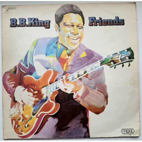 B.B. King - Friends - 1974. (LP). 12. Vinyl. Пластинка. Germany.