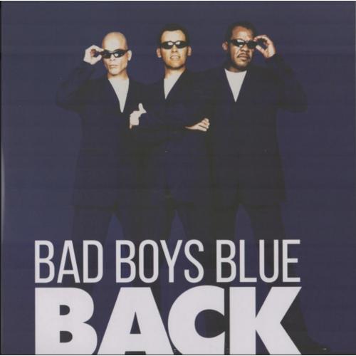 Bad Boys Blue - Back - 1998. (2LP). 12. Vinyl. Пластинки. Europe. S/S.