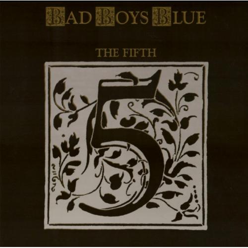 Bad Boys Blue - The Fifth - 1989. (LP). 12. Vinyl. Пластинка. Europe. S/S