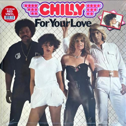 Chilly - For Your Love - 1978. (LP). 12. Colour Vinyl. Пластинка. France. S/S.