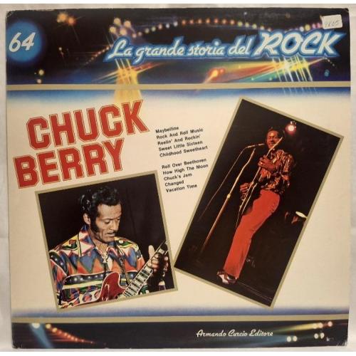 Chuck Berry - La Grande Storia Del Rock 64 - 1957-82. (LP). 12. Vinyl. Пластинка. Italy.