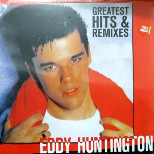 Eddy Huntington - Greatest Hits &amp; Remixes - 1986-89. (LP). 12. Vinyl. Пластинка. Germany. S/S