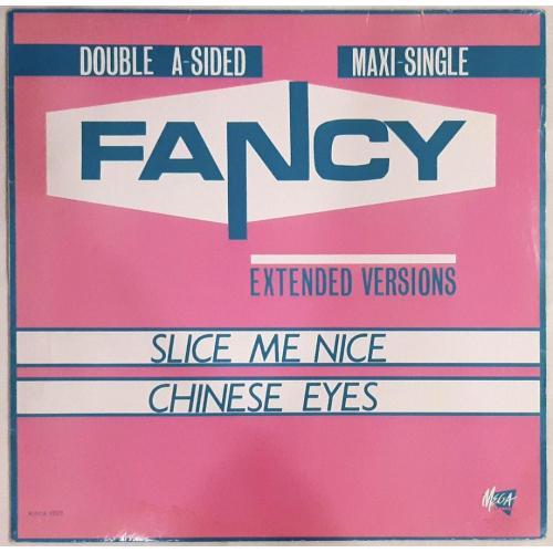 Fancy - Slice Me Nice / Chinese Eyes. Double A-Sides - 1984. (EP). 12. Vinyl. Пластинка. Denmark.