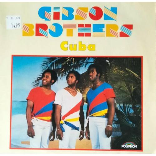 Gibson Brothers - Cuba. Greatest Hits - 1977-81. (LP). 12. Vinyl. Пластинка. Germany.