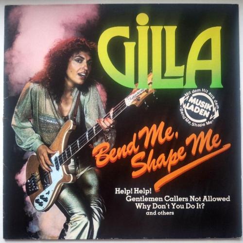 Gilla - Bend Me Shape Me - 1978. (LP). 12. Vinyl. Пластинка. Germany.