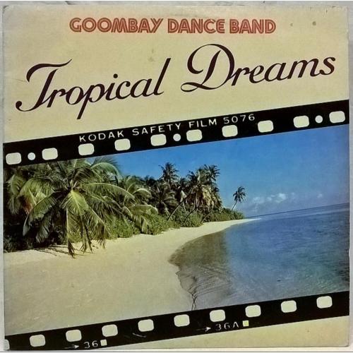 Goombay Dance Band - Tropical Dreams - 1982. (LP). 12. Vinyl. Пластинка. Yugoslavia