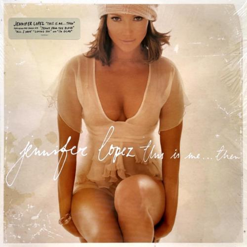Jennifer Lopez - This Is Me... Then - 2002. (LP). 12. Vinyl. Пластинка. Europe. S/S.