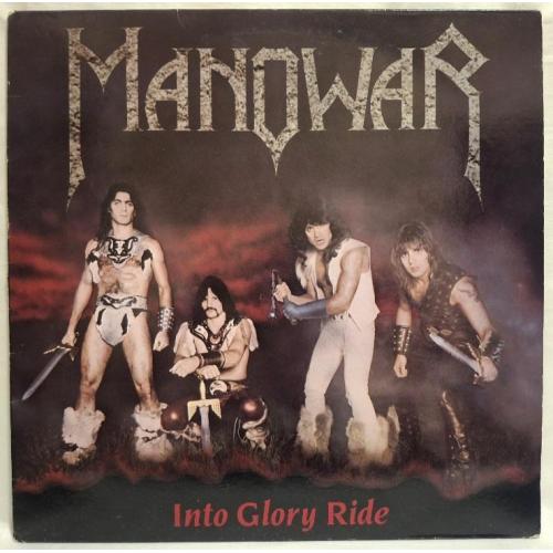 Manowar - Into Glory Ride - 1983. (LP). 12. Vinyl. Пластинка. UK.