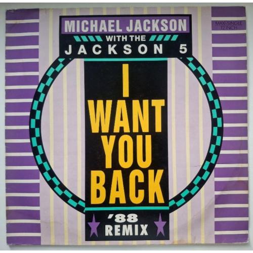 Michael Jackson And The Jackson 5 - I Want You Back. Remaix - 1988. (EP). 12. Vinyl. Пластинка.
