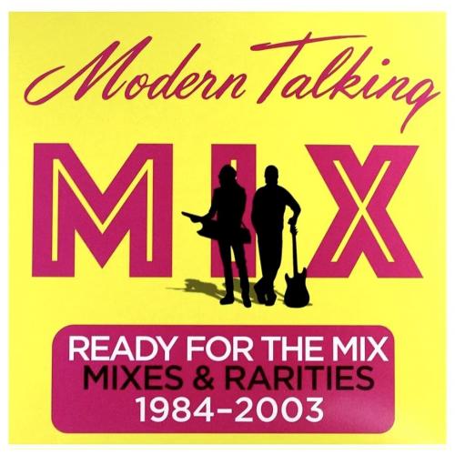 Modern Talking - Ready For The Mix - 1984-2003. (LP). 12. Vinyl. Пластинка. Europe. S/S.