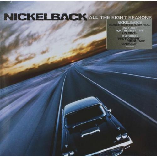 Nickelback - All The Right Reasons - 2005. (LP). 12. Vinyl. Пластинка. Europe. S/S.
