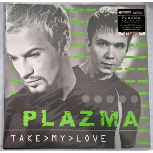 Plazma / Плазма - Take My Love - 2000. (LP). 12. Vinyl. Пластинка. Europe. S/S.