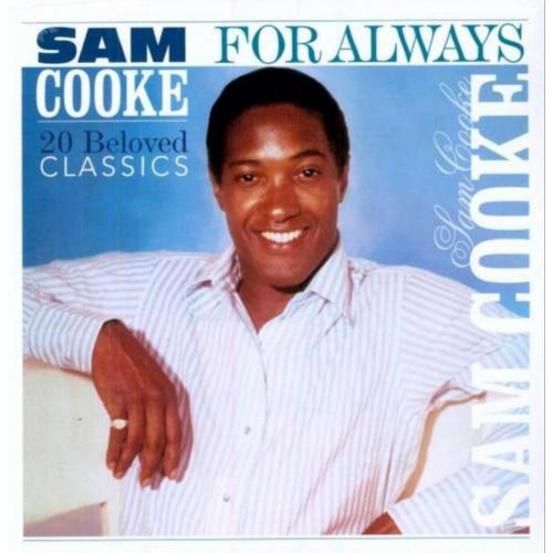 Sam Cooke - For Always: 20 Beloved Classics - 1958-63. (LP). 12. Vinyl. Пластинка. Europe. S/S.