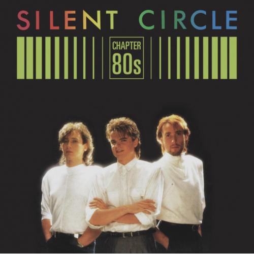Silent Circle ‎- Chapter 80ies. Resurfaced - 2018. (LP). 12. Vinyl. Пластинка. Europe. S/S.