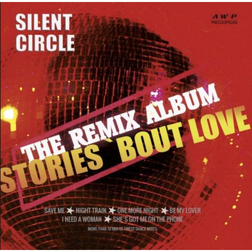 Silent Circle - Stories 'Bout Love. The Remix Album - 2020. (LP). 12. Vinyl. Пластинка. Germany. S/S