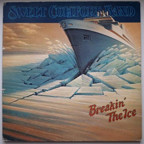 Sweet Comfort Band - Breakin' The Ice - 1978. (LP). 12. Vinyl. Пластинка. USA.