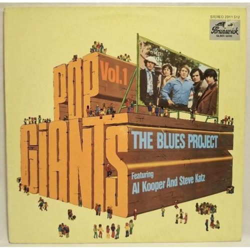 The Blues Project - Pop Giants Vol. 1 - 1966-73. (LP). 12. Vinyl. Пластинка. Germany.