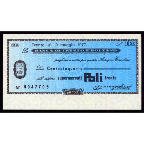 ИТАЛИЯ PNL ITALY BANCA DI TRENTO E BOLZANO 150 LIRE 09.05.1977 Unc