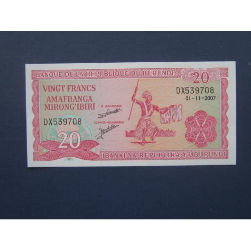 Банкнота 20 франков Бурунди 2007 UNC пресс