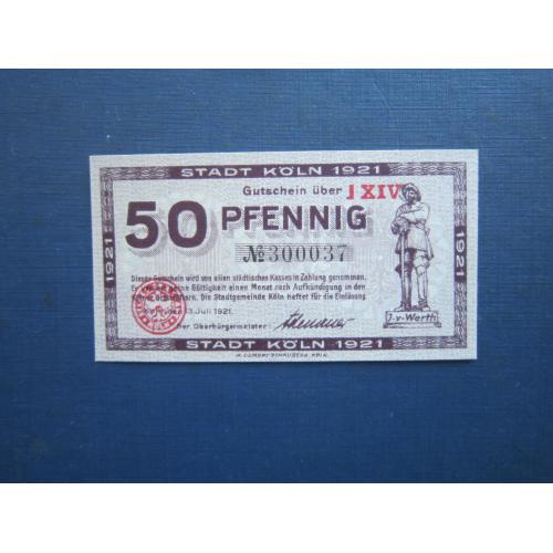Банкнота 50 пфенігів Німеччина 1921 нотгельд Кельн UNC прес