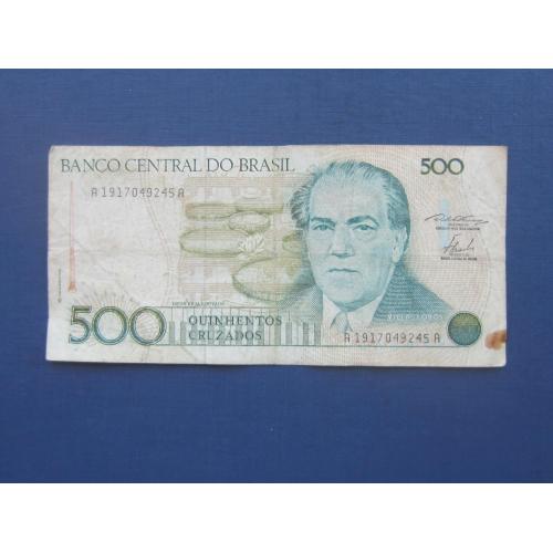 Банкнота 500 крузадо Бразилия 1986-1988 без штампа