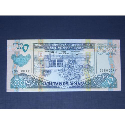 Банкнота 500 шиллингов Сомалиленд 1996 UNC пресс