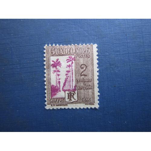 Марка Гваделупа Французська 1928 стандарт пальма 2 сант без клею
