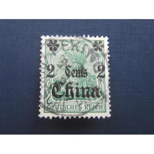 Марка Китай Германская империя 1906 ВЗ надпечатка 2 цента/5 пфеннигов гаш КЦ 1.1 $
