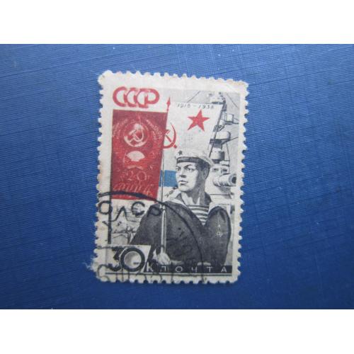 Марка СССР 1938 20 лет Армии и Флота моряк корабль 30 коп гаш