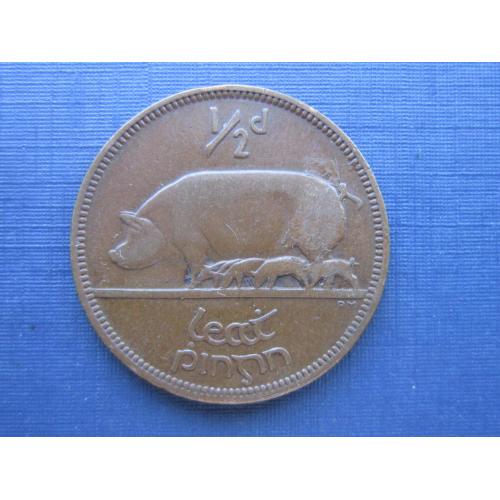 Монета 1/2 пол пенни Ирландия 1935 фауна свинья с поросятами