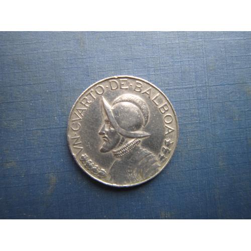 Монета 1/4 чверть бальбоа Панама 1966
