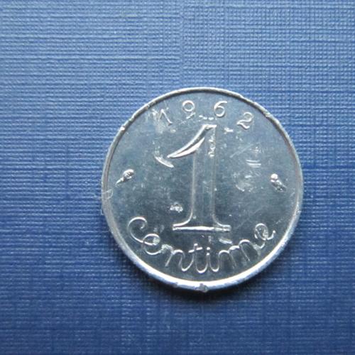 Монета 1 сантим Франция 1962