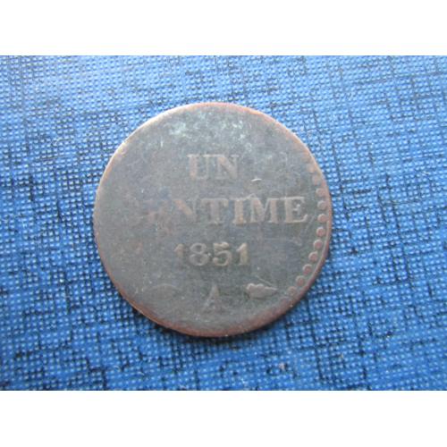 Монета 1 сатим Франция 1851 А нечастая