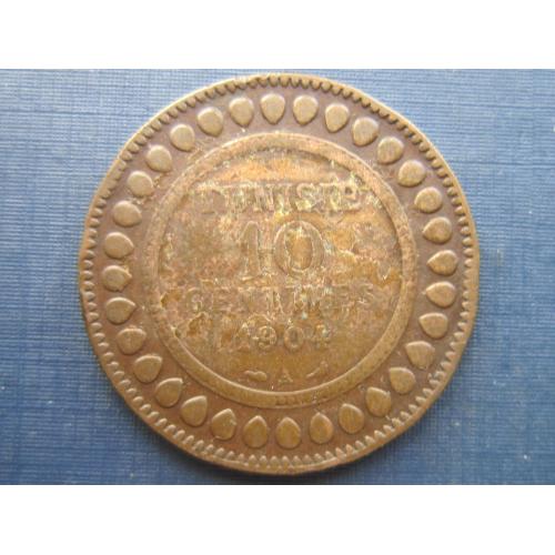 Монета 10 сантимов Тунис 1904