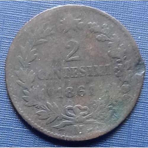 Монета 2 чентезими Италия 1861 М Милан