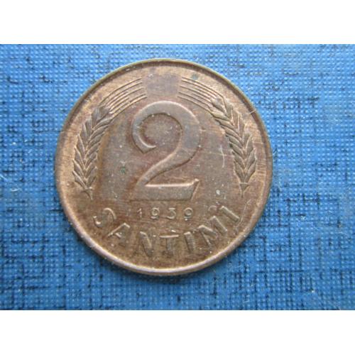 Монета 2 сантима Латвия 1939 редкий год состояние