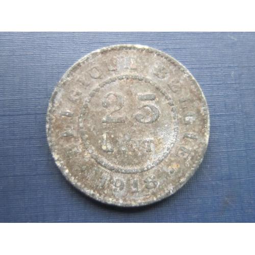 Монета 25 сантимов Бельгия 1918 цинк оккупация как есть